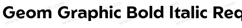 Geom Graphic Bold ltalic Reqular字体转换